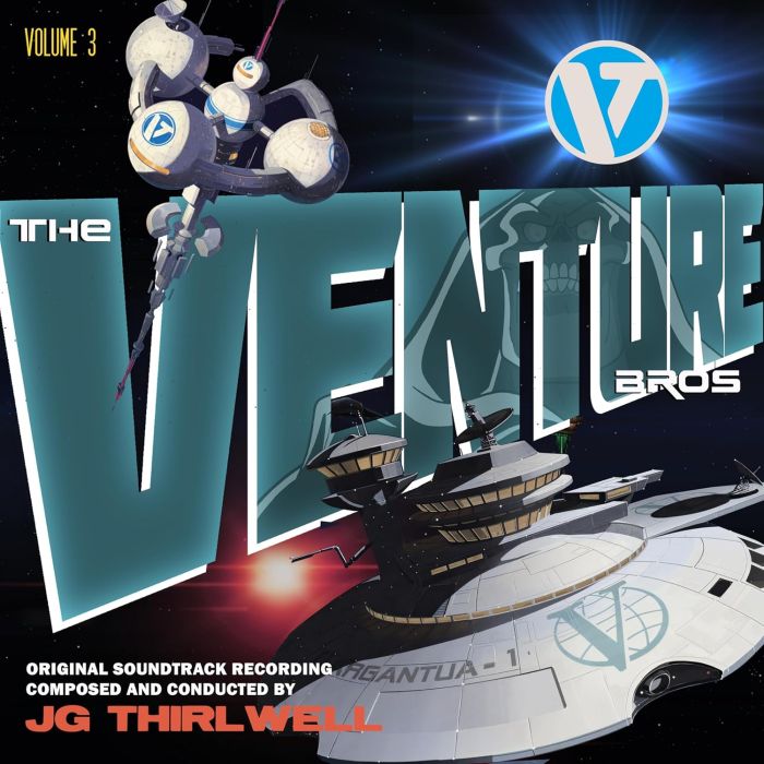 JG THIRLWELL - MUSIC OF THE VENTURE BROS VOLUME THREE