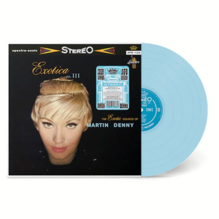 MARTIN DENNY - EXOTICA VOL. III (SKY BLUE VINYL)