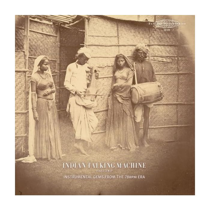 VARIOUS ARTISTS - INDIAN TALKING MACHINE PART TWO: INSTRUMENTAL GEMS FROM THE 78RPM