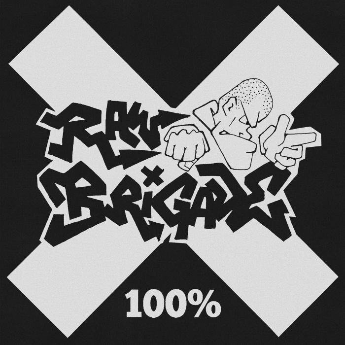 RAW BRIGADE - 100%