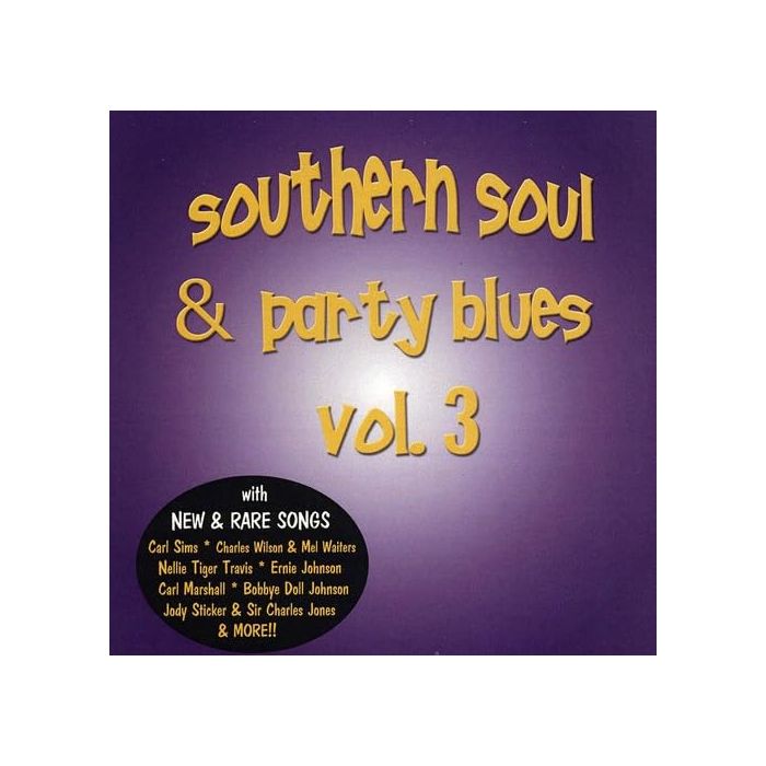 VARIOUS ARTISTS - SOUTHERN SOUL & PARTY BLUES VOL.3