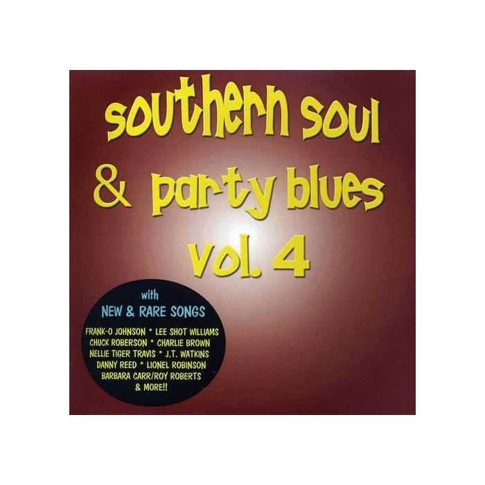 VARIOUS ARTISTS - SOUTHERN SOUL & PARTY BLUES VOL.4
