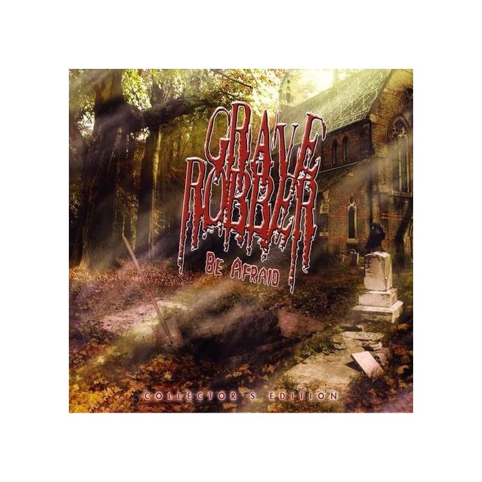 GRAVE ROBBER - BE AFRAID