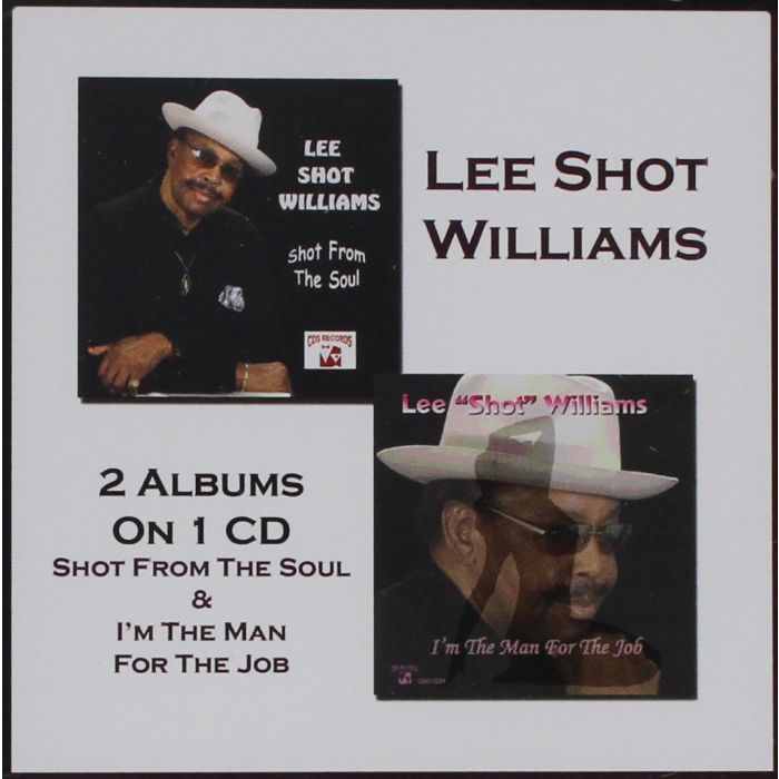 LEE SHOT WILLIAMS - SHOT FROM THE SOU