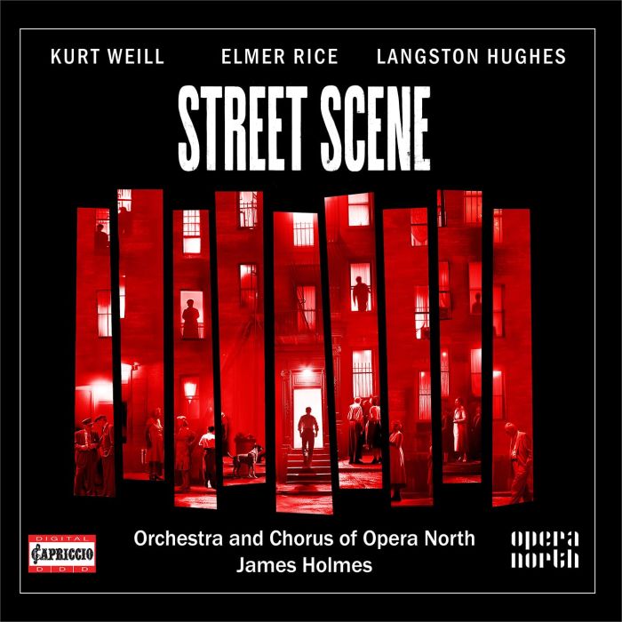 CHORUS OF OPERA NORTH & ORCHESTRA OF OPERA NORTH & JAMES HOLMES & OLIVER RUNDELL - KURT WEILL: STREET SCENE