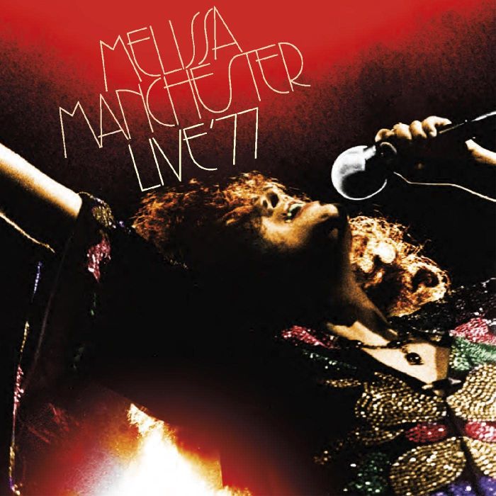 MELISSA MANCHESTER - LIVE '77