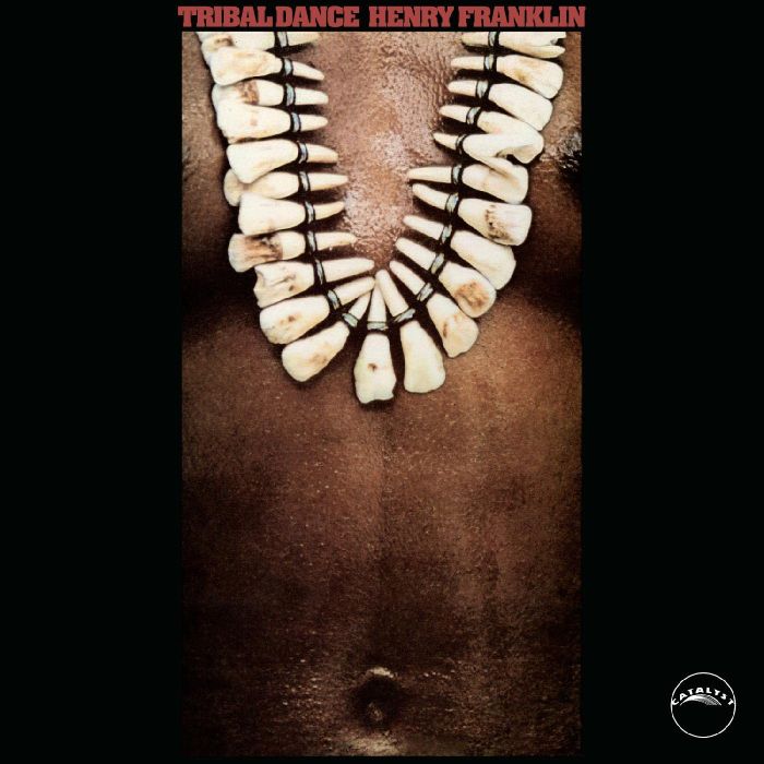 HENRY FRANKLIN - TRIBAL DANCE