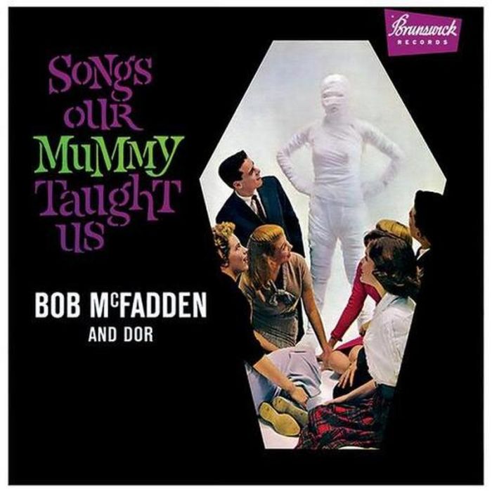Bob McFadden And Dor - Songs Our Mummy Taught Us