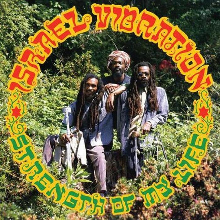 Israel Vibration - Strength Of My Life