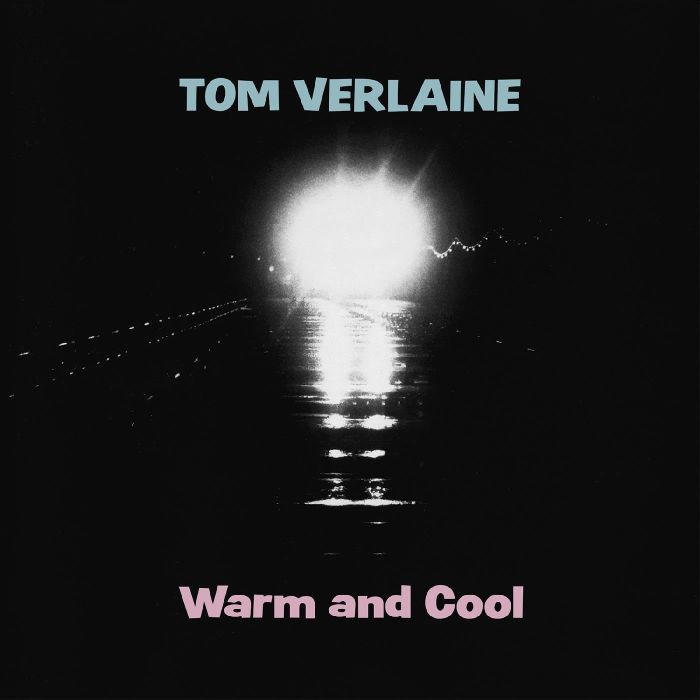 TOM VERLAINE - WARM AND COOL (PINK VINYL)