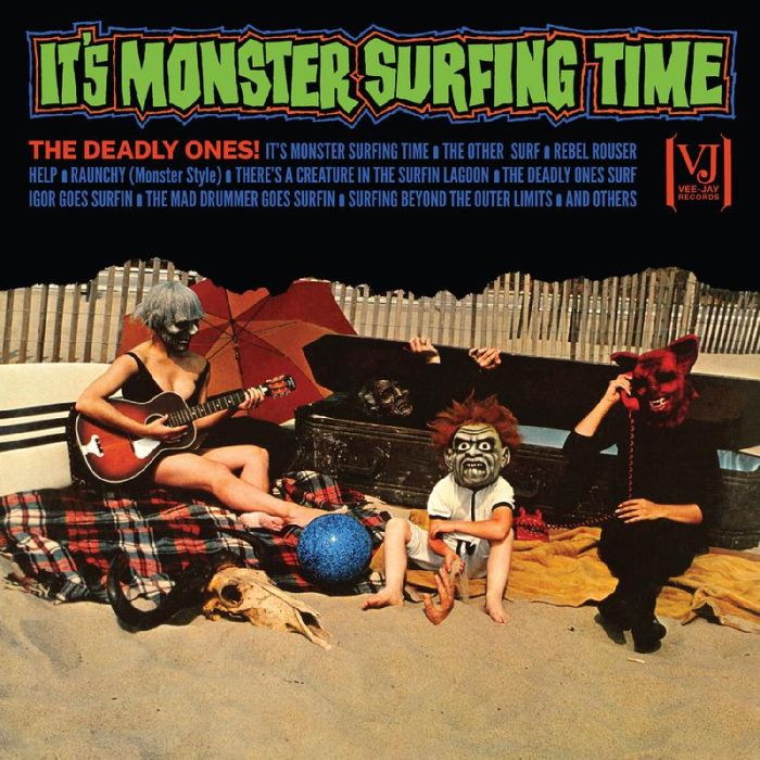 The Deadly Ones - It's Monster Surfing Time