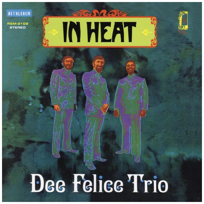 DEE FELICE TRIO - IN HEAT - REMASTERED