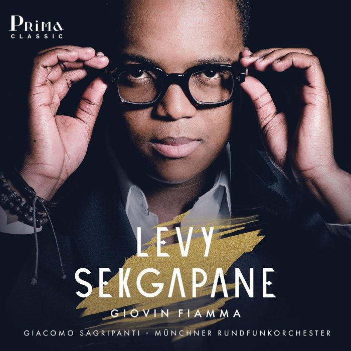 SEKGAPANE,LEVY; MUNCHNER RUNDFUNKORCHESTER & GIACOMO SAGRIPA - GIOVIN FIAMMA