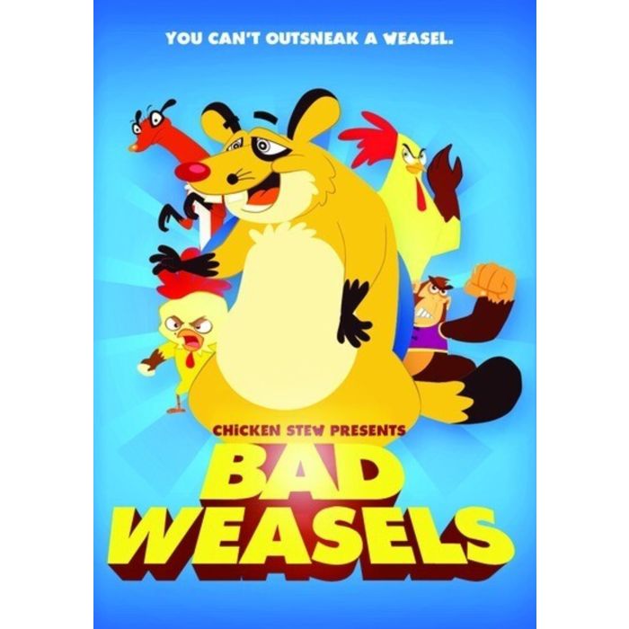 BAD WEASELS