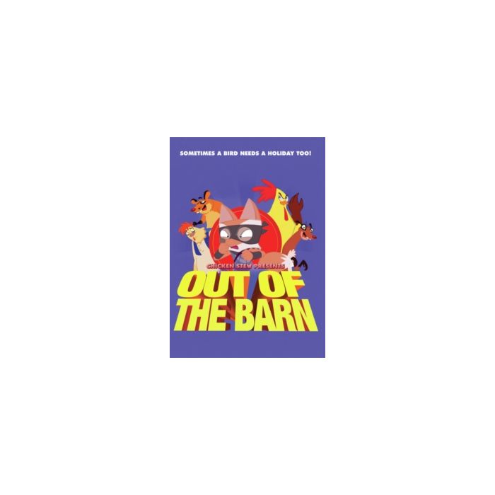 CHICKEN STEW 10: OUT OF THE BARN