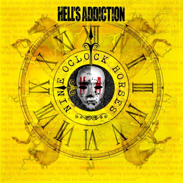 HELL'S ADDICTION - NINE O CLOCK HORSES