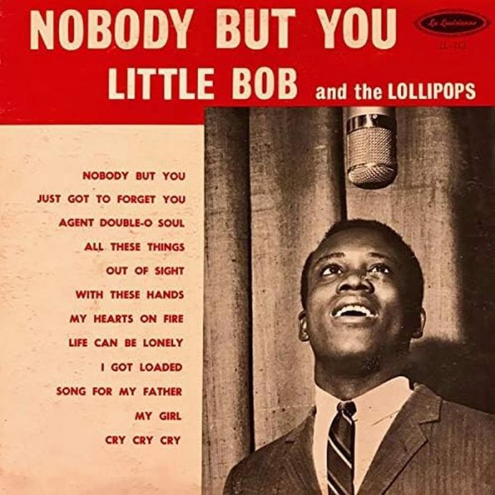LITTLE BOB & THE LOLLIPOPS - NOBODY BUT YOU