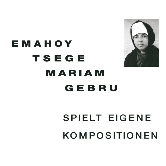EMAHOY TSEGUE-MARYAM GUEBROU - SPIELT EIGEN KOMPOSITIONEN