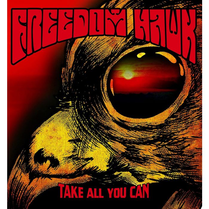 FREEDOM HAWK - TAKE ALL YOU CAN