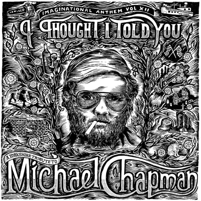 VARIOUS ARTISTS - IMAGINATIONAL ANTHEM VOL. XII: A YORKSHIRE TRIBUTE TO MICHAEL CHA
