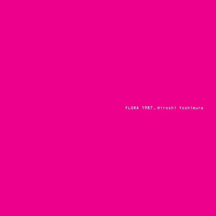 HIROSHI YOSHIMURA - FLORA