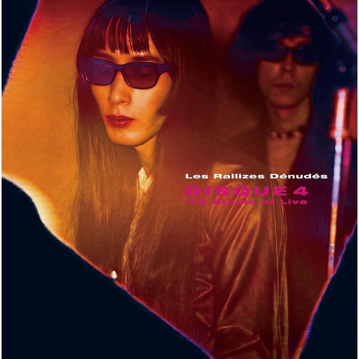LES RALLIZES DENUDES - DISQUE 4 -'76 STUDIO ET LIVE