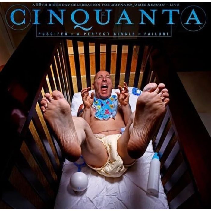 PUSCIFER / A PERFECT CIRCLE / FAILURE - CINQUANTA -50TH BDAY CELEBRATION FOR MAYNARD JAMES KEENAN LIVE (2