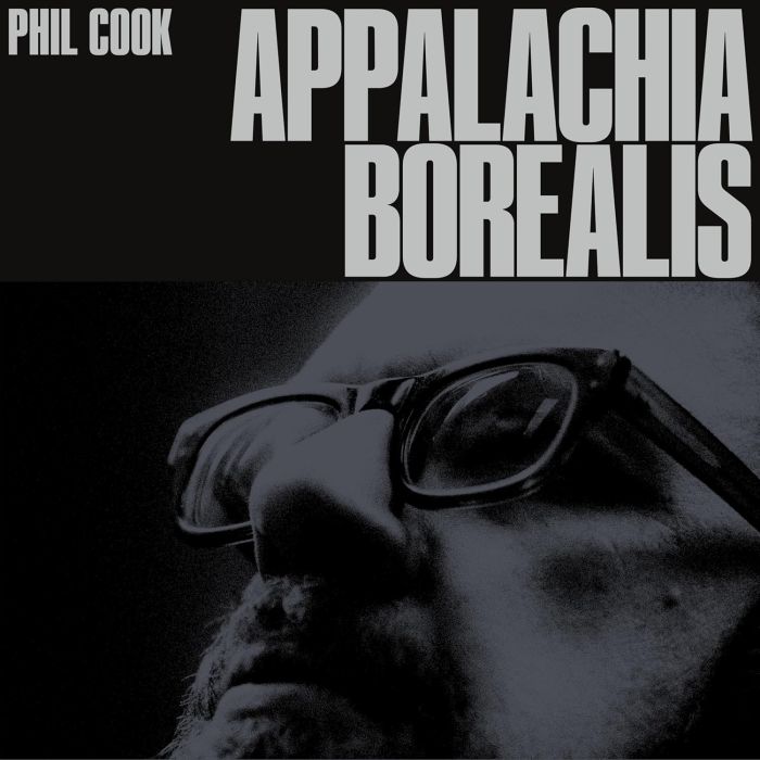 PHIL COOK - APPALACHIA BOREALIS