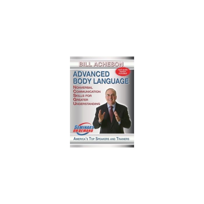 ADVANCED BODY LANGUAGE - NONVERBAL COMMUNICATION SKILLS FOR - ADVANCED BODY LANGUAGE - NONVERBAL COMMUNICATION SKILLS FOR GREAT