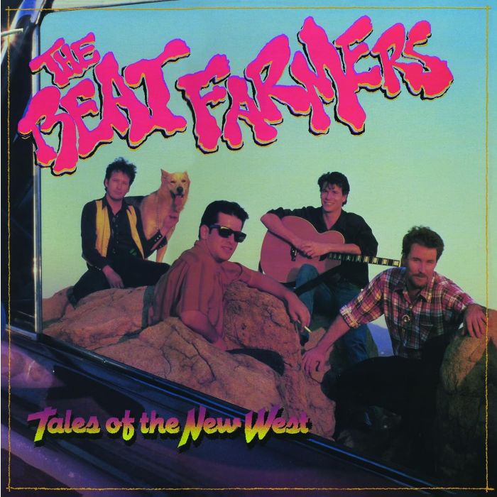 BEAT FARMERS - TALES OF THE NEW WEST