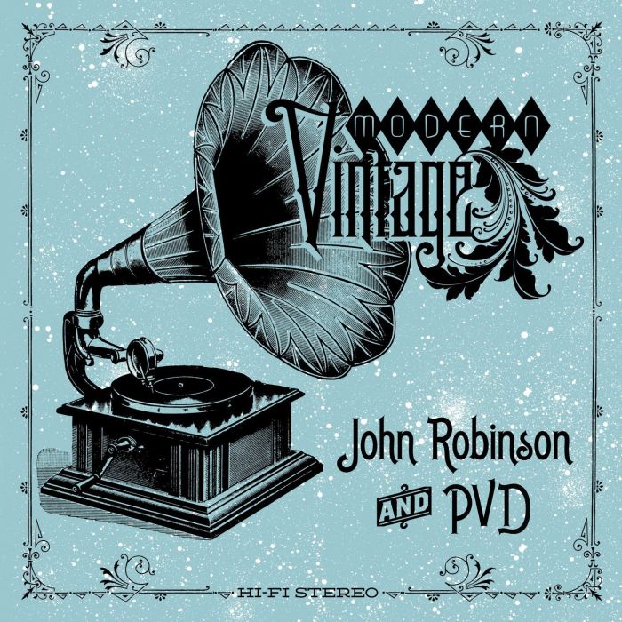 ROBINSON,JOHN & PVD - MODERN VINTAGE