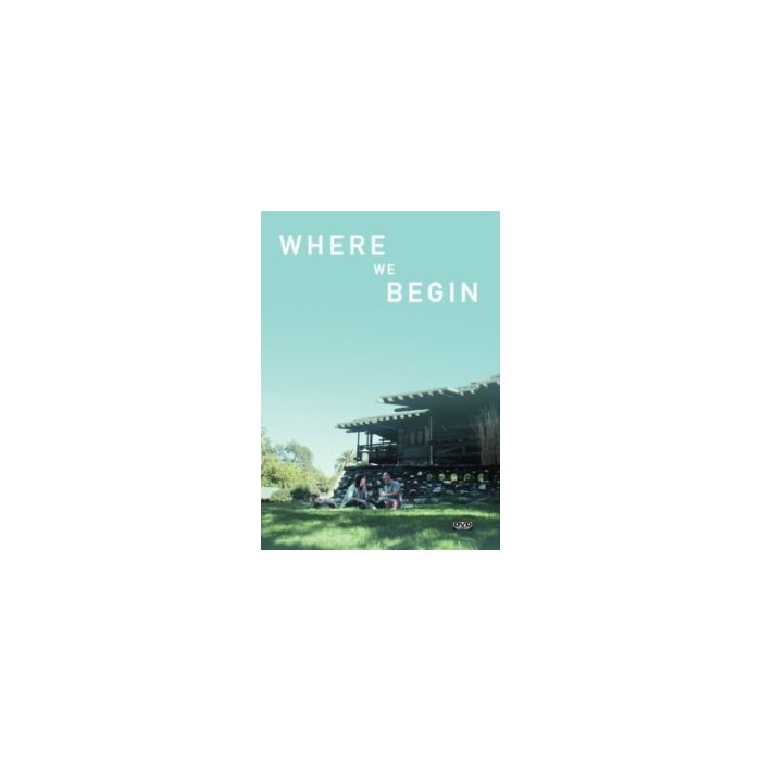 WHERE WE BEGIN