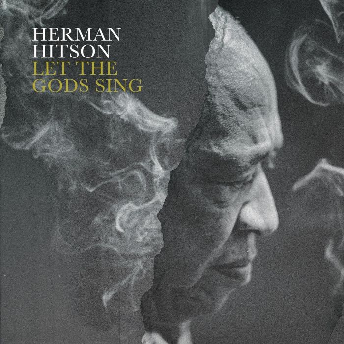 HERMAN HITSON - LET THE GODS SING