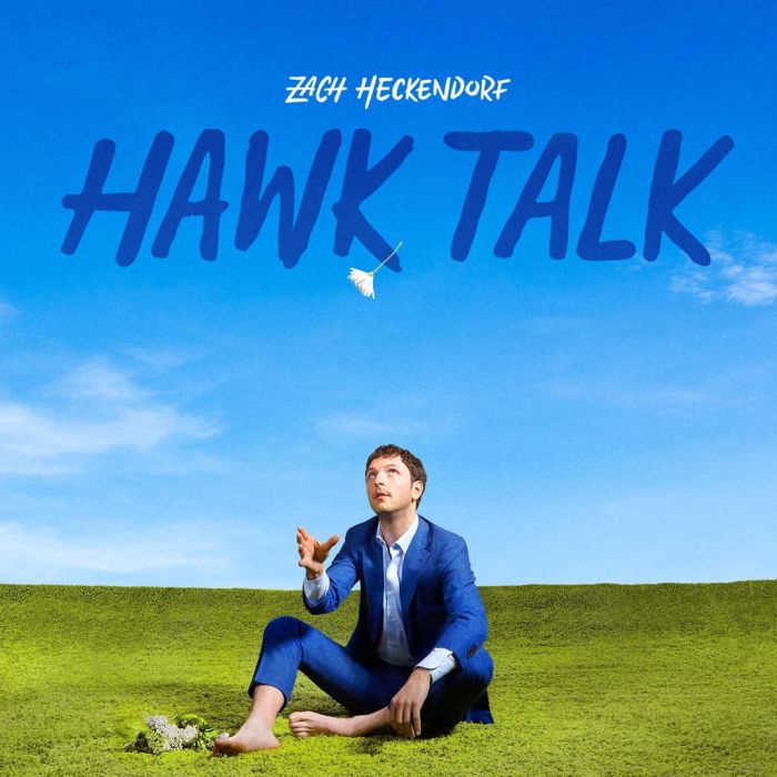ZACH HECKENDORF - HAWK TALK (OPAQUE BLUE VINYL)