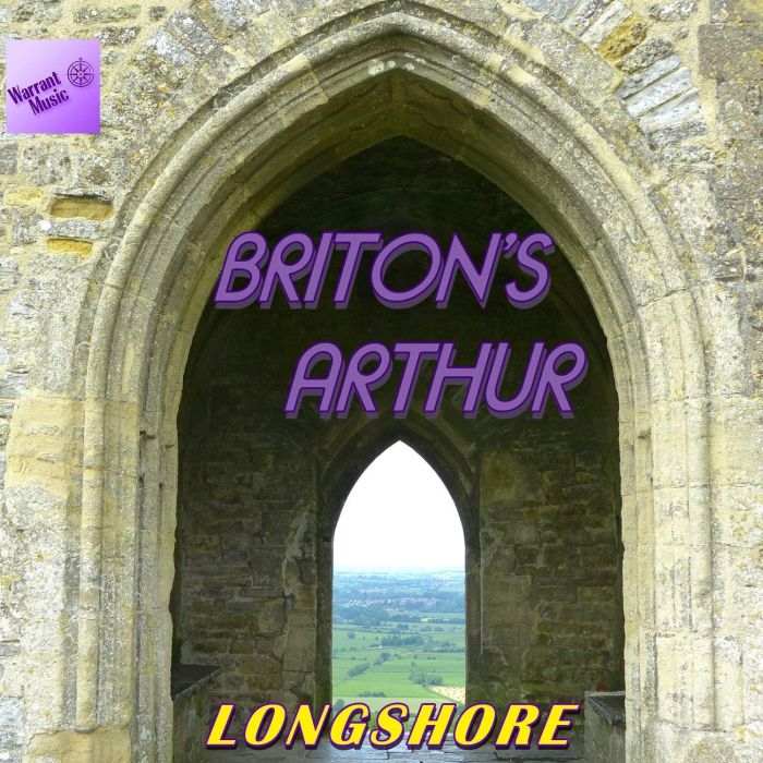 LONGSHORE - BRITON'S ARTHUR OST