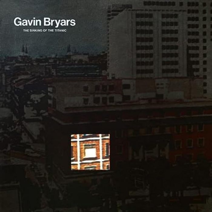 GAVIN BRYARS - SINKING OF THE TITANIC