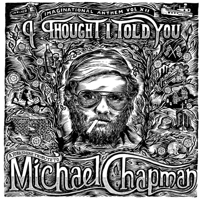VARIOUS ARTISTS - IMAGINATIONAL ANTHEM VOL. XII: A YORKSHIRE TRIBUTE TO MICHAEL CHA