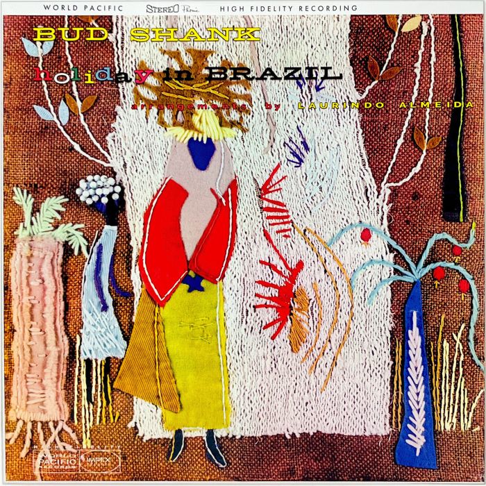 BUD SHANK - HOLIDAY IN BRAZIL