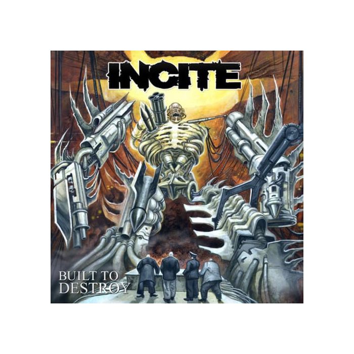 INCITE - BUILT TO DESTROY