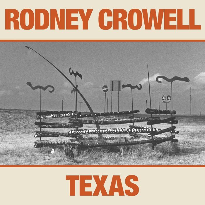 RODNEY CROWELL - TEXAS
