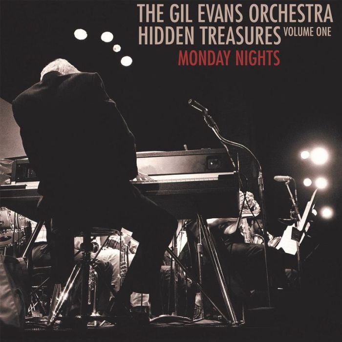 The Gil Evans Orchestra - Hidden Treasures Volume One: Monday Nights