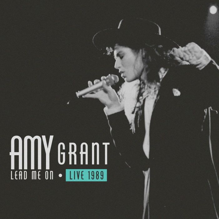 AMY GRANT - LEAD ME ON LIVE 1989