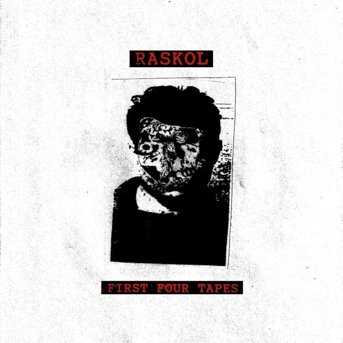 RASKOL - FIRST FOUR EPS