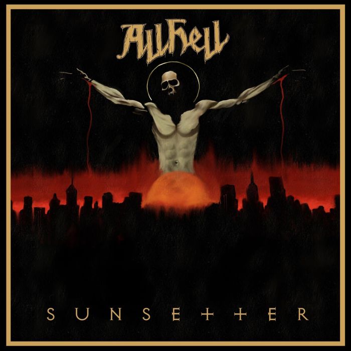 ALL HELL - SUNSETTER