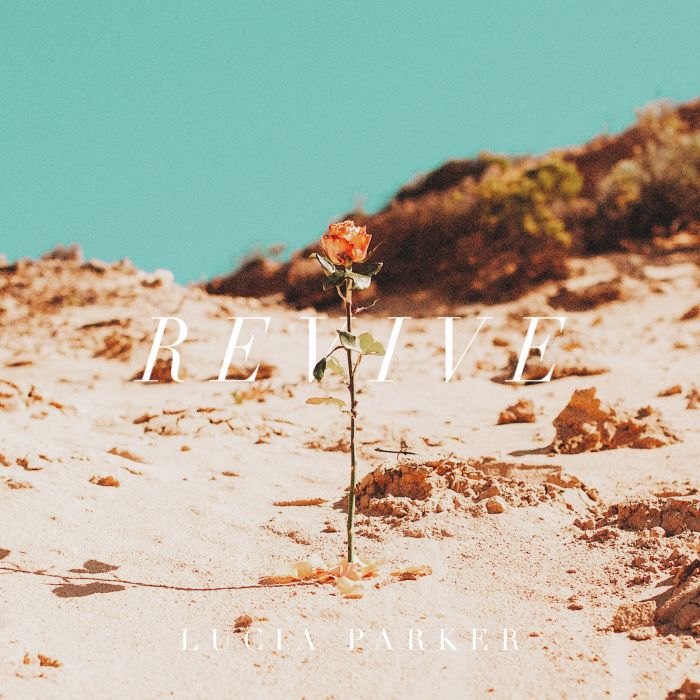 LUCIA PARKER - REVIVE