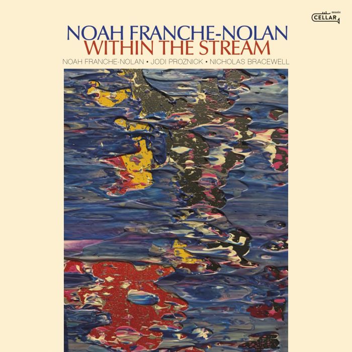 NOAH FRANCHE-NOLAN - WITHIN THE STREAM