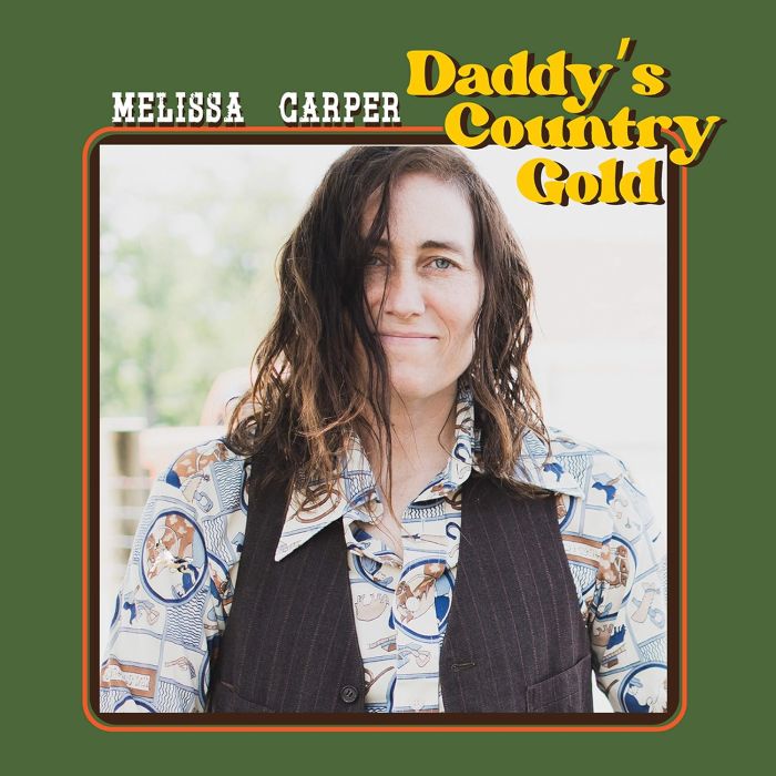 MELISSA CARPER - DADDY'S COUNTRY GOLD