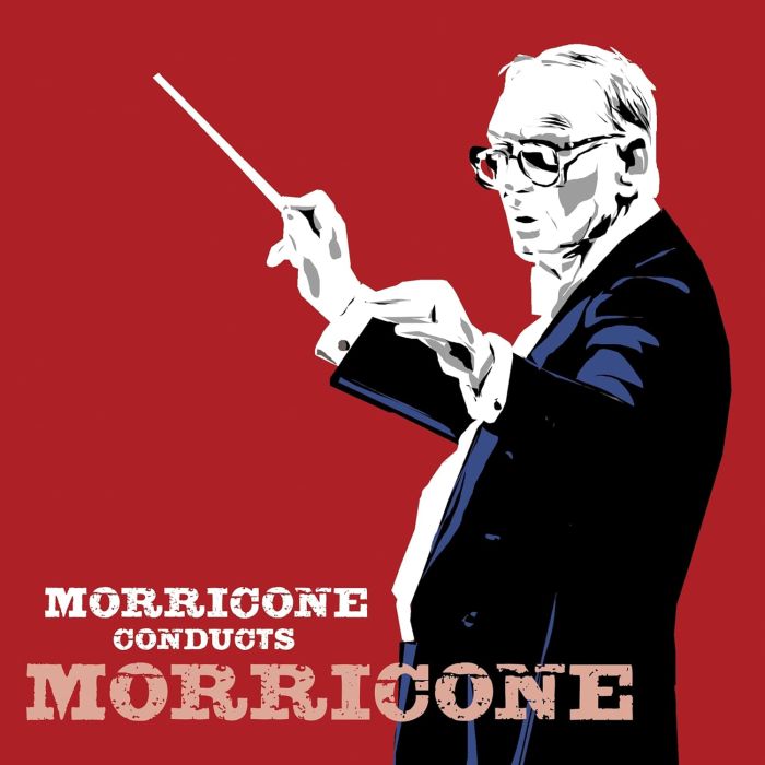 ENNIO MORRICONE - MORRICONE CONDUCTS MORRICONE