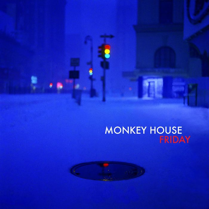 MONKEY HOUSE - FRIDAY (SPECIAL LIMITED COLLECTOR'S EDITION)