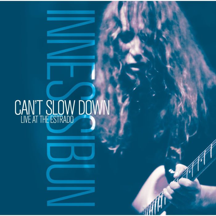 INNES SIBUN - CAN'T SLOW DOWN-LIVE AT T